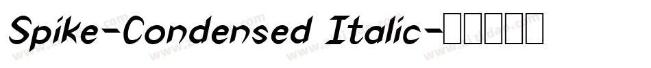 Spike-Condensed Italic字体转换
